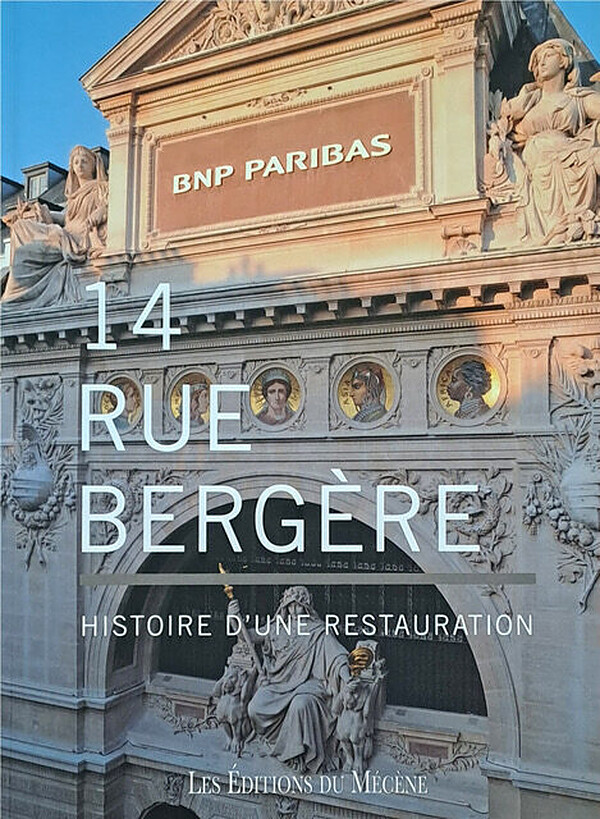 14 rue Bergère, histoire d’une restauration