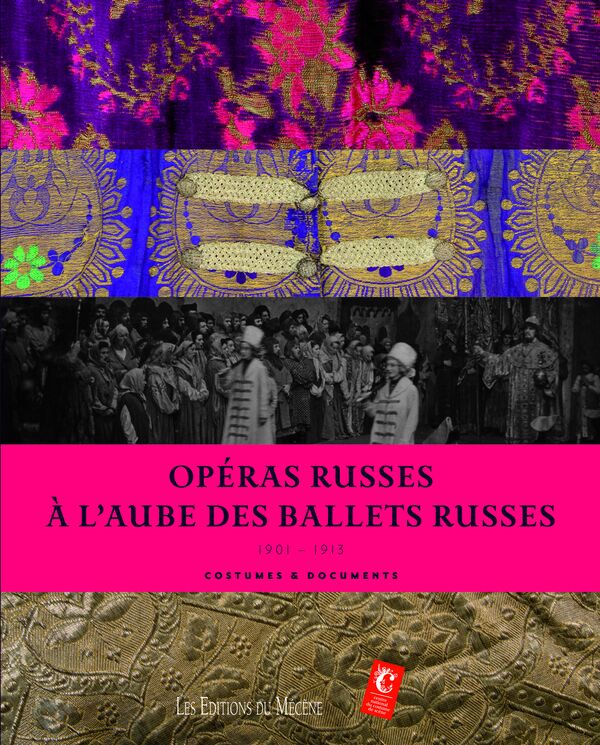 Opéras russes à l’aube des Ballets russes