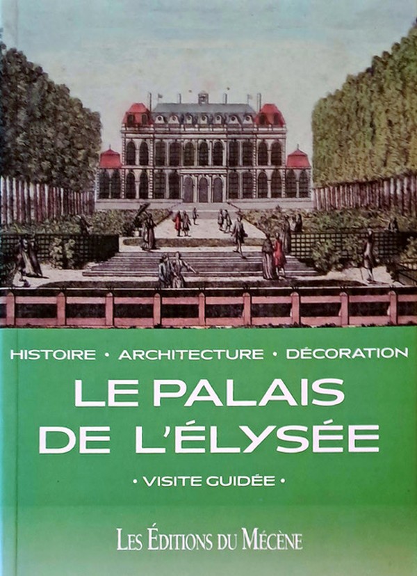 Le Palais de l’Élysée, visite guidée